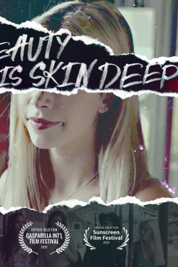 Watch free Beauty Is Skin Deep Movies