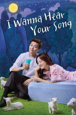 Watch free I Wanna Hear Your Song Movies