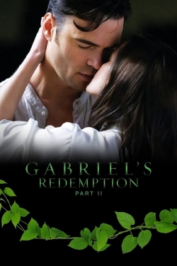 Watch free Gabriel's Redemption: Part II Movies