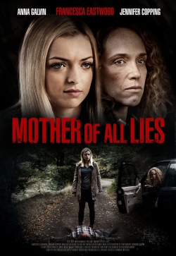 Watch free Mother of All Lies Movies