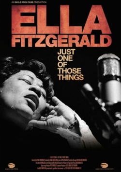 Watch free Ella Fitzgerald: Just One of Those Things Movies