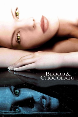 Watch free Blood and Chocolate Movies