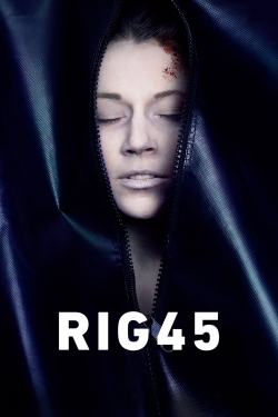 Watch free Rig 45 Movies