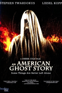 Watch free An American Ghost Story Movies