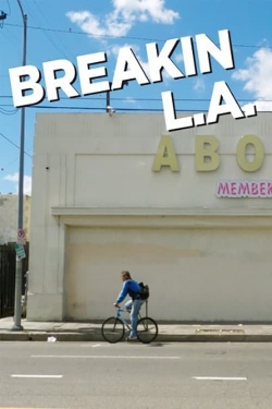 Watch free Breakin L.A. Movies