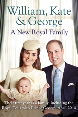 Watch free William Kate And George A New Royal Family Movies