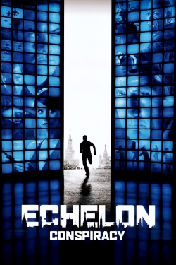 Watch free Echelon Conspiracy Movies