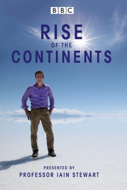 Watch free Rise of the Continents Movies