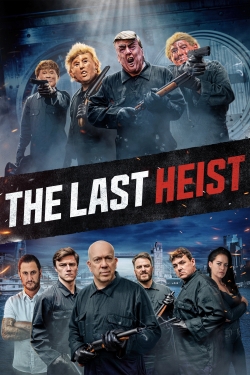 Watch free The Last Heist Movies