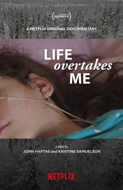 Watch free Life Overtakes Me Movies