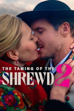 Watch free The Taming of the Shrewd 2 Movies