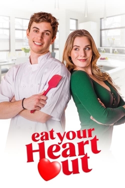 Watch free Eat Your Heart Out Movies