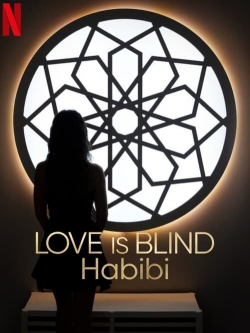 Watch free Love Is Blind, Habibi Movies