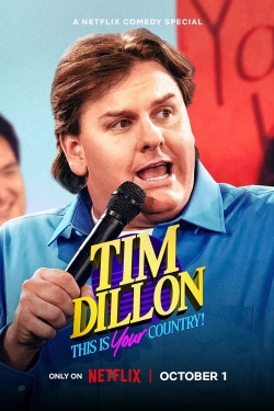 Watch free Tim Dillon: This Is Your Country Movies