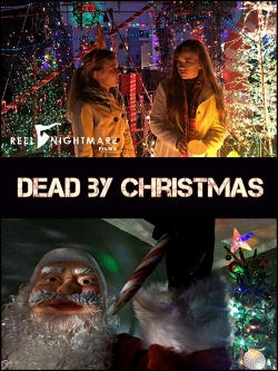 Watch free Dead by Christmas Movies