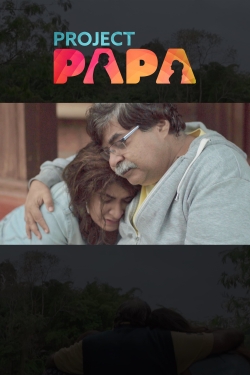 Watch free Project Papa Movies