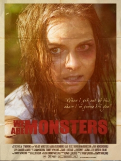 Watch free We Are Monsters Movies