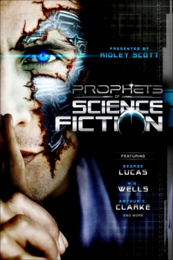 Watch free Prophets of Science Fiction Movies