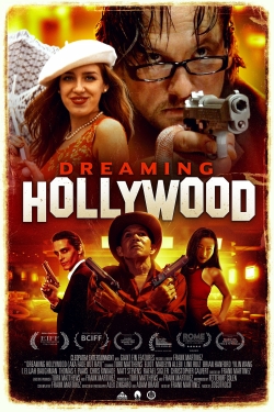 Watch free Dreaming Hollywood Movies