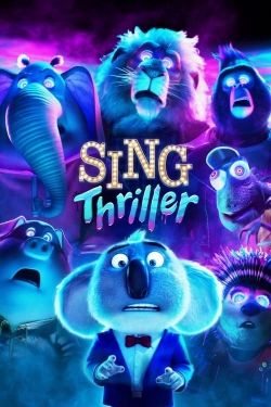 Watch free Sing: Thriller Movies