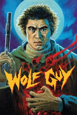 Watch free Wolf Guy Movies