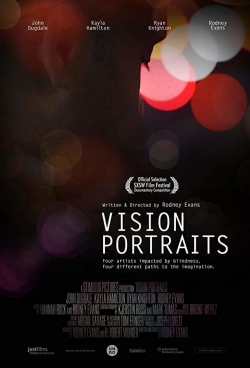 Watch free Vision Portraits Movies