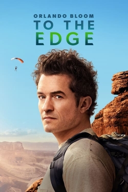 Watch free Orlando Bloom: To the Edge Movies