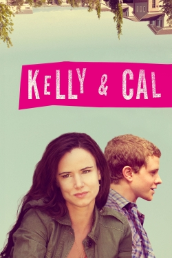 Watch free Kelly & Cal Movies