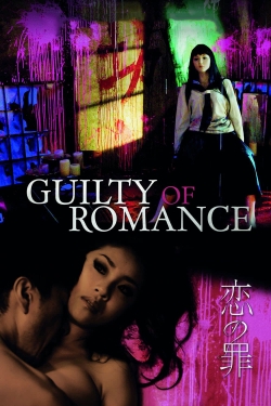 Watch free Guilty of Romance Movies