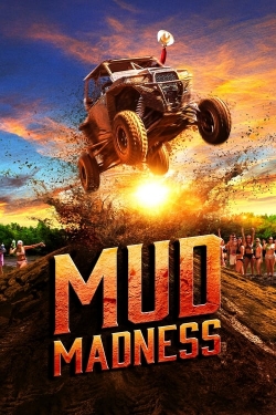 Watch free Mud Madness Movies