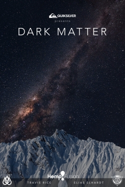 Watch free Dark Matter Movies