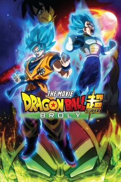 Watch free Dragon Ball Super: Broly Movies