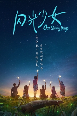 Watch free Our Shining Days Movies