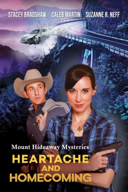 Watch free Mount Hideaway Mysteries: Heartache and Homecoming Movies