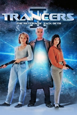 Watch free Trancers II: The Return of Jack Deth Movies