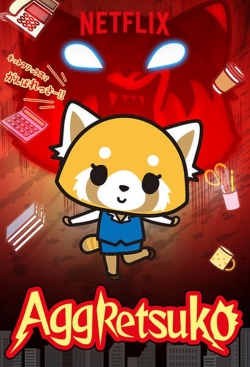 Watch free Aggretsuko Movies