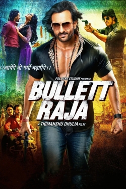 Watch free Bullett Raja Movies