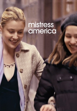 Watch free Mistress America Movies