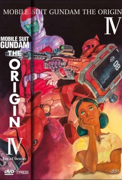 Watch free Mobile Suit Gundam: The Origin IV – Eve of Destiny Movies