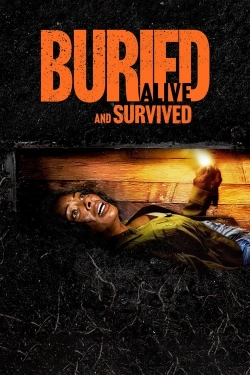 Watch free Buried Alive and Survived Movies