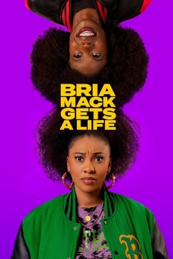 Watch free Bria Mack Gets a Life Movies