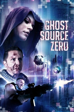 Watch free Ghost Source Zero Movies