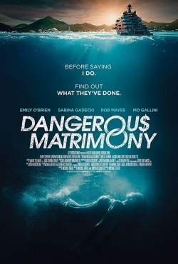 Watch free Dangerous Matrimony Movies