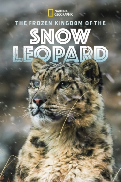 Watch free The Frozen Kingdom of the Snow Leopard Movies