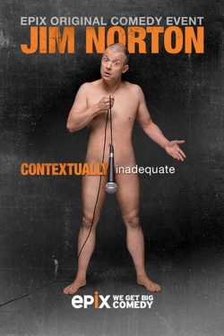 Watch free Jim Norton: Contextually Inadequate Movies