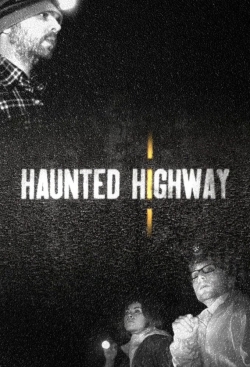 Watch free Haunted Highway Movies