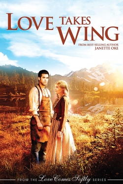 Watch free Love Takes Wing Movies