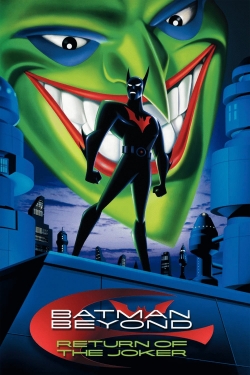 Watch free Batman Beyond: Return of the Joker Movies