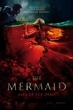 Watch free The Mermaid: Lake of the Dead Movies