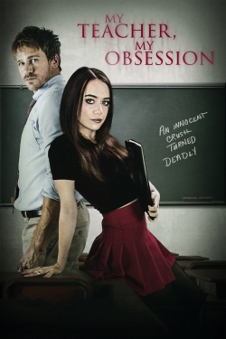 Watch free My Teacher, My Obsession Movies